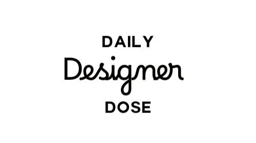 Daily Designer Dose